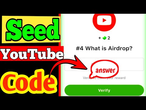 Seed video code answer|#4 What is Airdrop?|seed YouTube video code answer|seed code What is Airdrop