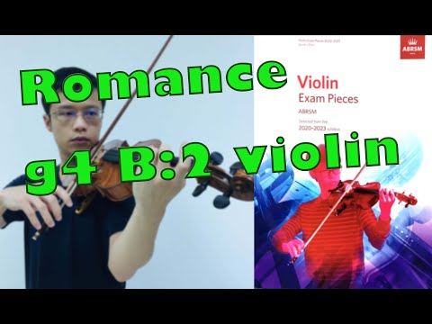 Romance【Grade 4 B2 Violin】ABRSM (2020-2023)