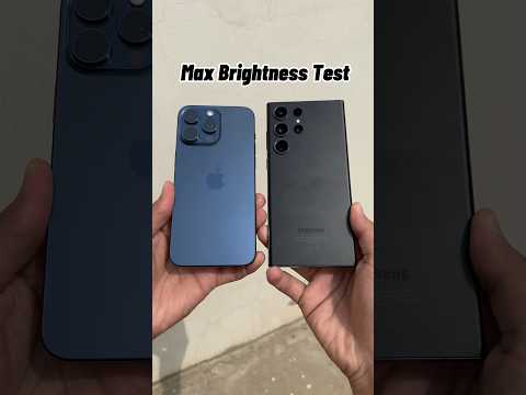 iPhone 15 Pro Max vs Galaxy S23 Ultra - Max Brightness Test!