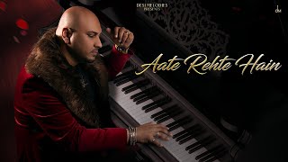 usne humko chhoda hai, ye baat kehke, ke tere jaise log to aate rehte hai | b praak new album songs