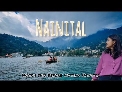 Top 20 places to Visit in Nainital in 2023 | How to Travel Nainital | Best time to visit Nainital