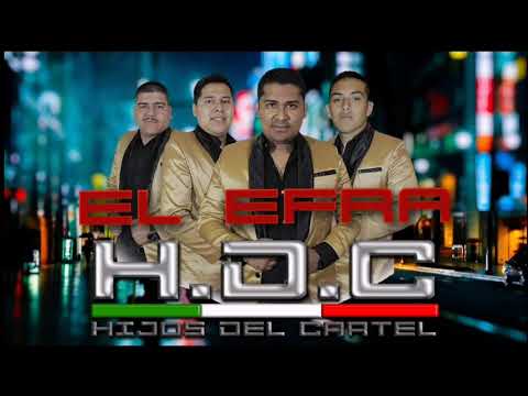 Hijos Del Cartel - El Efra