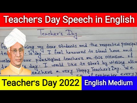 Teacher's Day Speech in English 2022 | 5th September Speech | Teacher's Day 2022 | English Medium