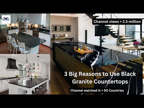 3 Big Reasons to Use Black Granite Countertops | Why is black granite a popular choice for kitchen