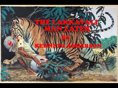 The Lakkavalli Man Eater written by Kenneth Anderson Voiced in English