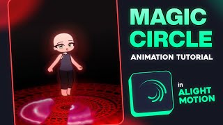 Magic Circle Platform Animation Tutorial in Alight Motion