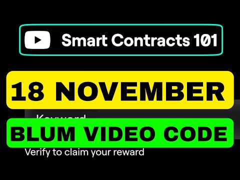 Smart Contracts 101 Blum YouTube Video Code Today 18 November | Blum YouTube Video Code Today