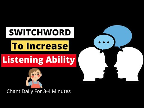 How to increase listening abilities | active listening | switch words