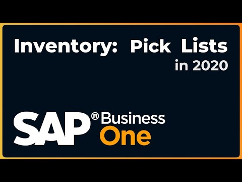 How to Create a Pick List | SAP Business One 2020