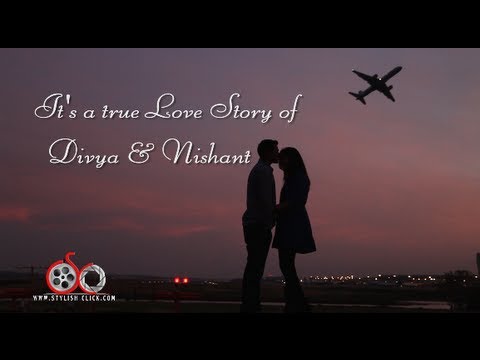 Cinematic | Love Story-Divya & Nishant