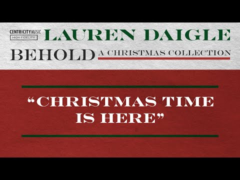 Lauren Daigle - “Christmas Time Is Here” (Official Lyric Video)