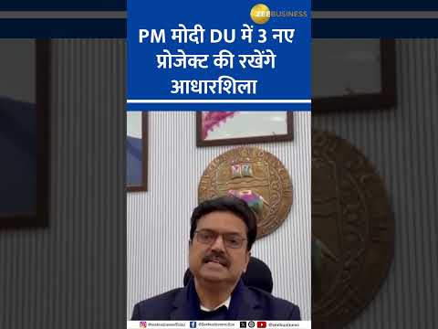 A Proud Moment for DU: PM Modi's Visionary Projects Revealed!