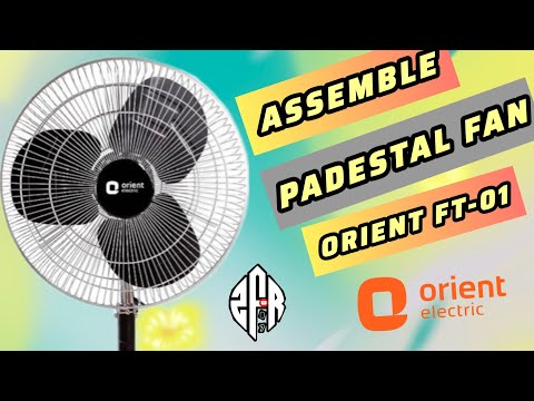 Orient FT-01 Padestal Fan Unboxing  ||  How to Assemble a Pedestal Fan ||