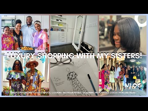 REORGANIZING MY CLOSET, LUXURY SHOPPING WITH MY SISTERS,  INFLUENCERS MEET-UP & MORE - VLOG