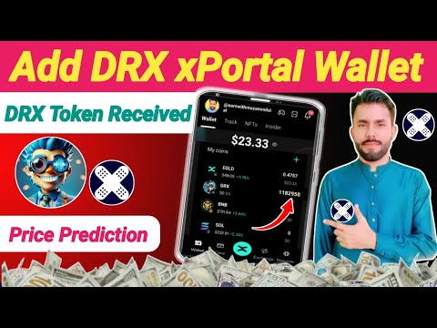 How To Add DRX token xPortal Wallet || DoctorX Distribution Start || DoctorX token Received xPortal