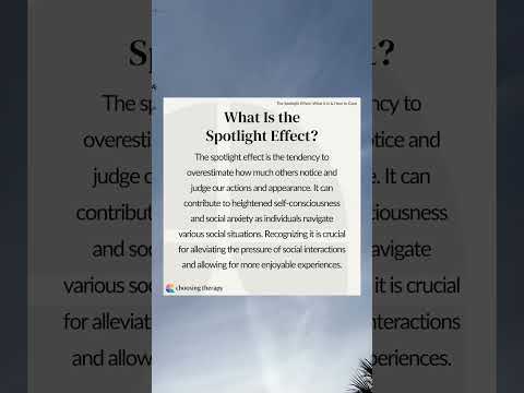 What is the Spotlight Effect?