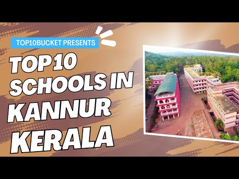 Top 10 Schools in Kannur, Kerala | Top10Bucket