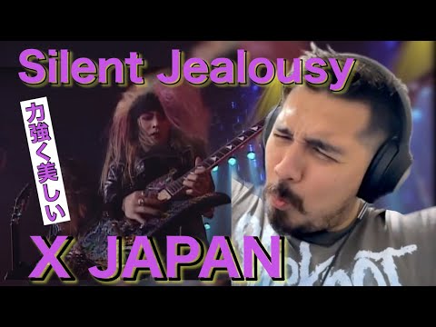 【海外の反応】X JAPAN 『Silent Jealousy』［リアクション動画・解説］- Reaction Video -［メキシコ人の反応］