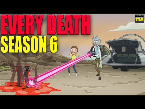 Every Death in Rick and Morty Season 6 | Kill Count