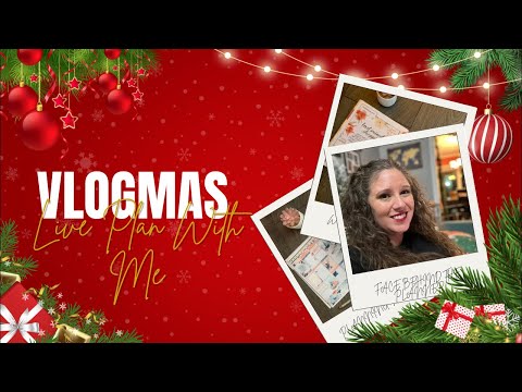 Vlogmas Day 9: Live Plan With Me!