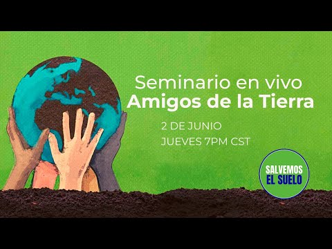 Seminario en VIVO - Amigos de la Tierra