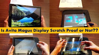 Avita Magus Laptop Display Scratch Proof or Not ? Do we need Scratch Protection ?