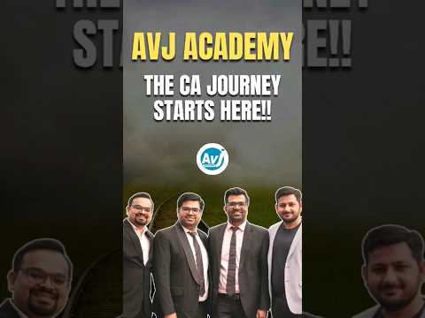 If becoming a CA is your life goal, there's no better place than AVJ Academy to start.