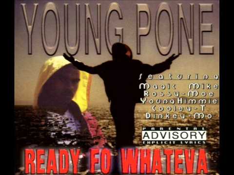 Young Pone Ft Rossy-Moe - When I Creep