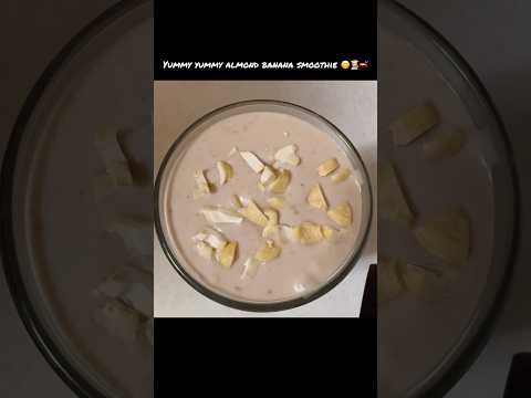 Healthy & tasty almond banana smoothie #shortsviral #smoothie #almond #bananasmoothierecipe #shorts