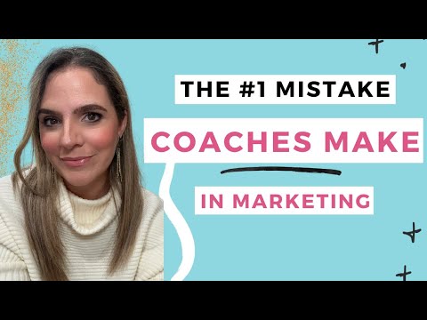 Why Your Marketing Isn't Working: The Missing Ingredient for Your Coaching Business