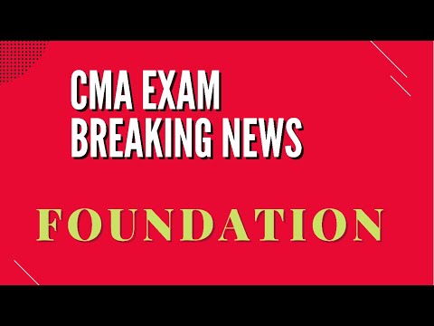 Breaking news for CMA foundation students