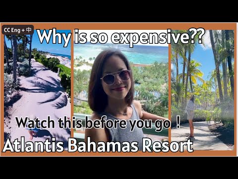 Atlantis Bahamas,My Honest Review, Pros & Cons - Is It Really a Paradise?美國人超愛又超貴的渡假村到底有什麼賣點？