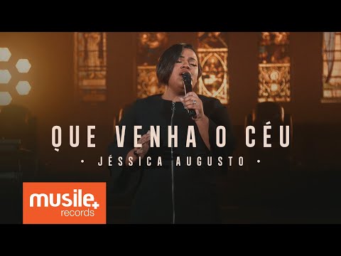 Jessica Augusto - Que Venha o Céu (Live Session)