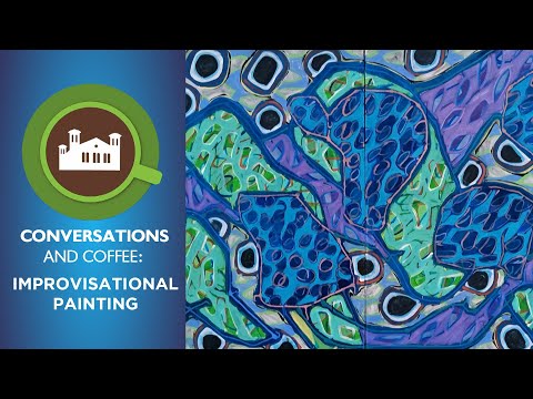 Conversations & Coffee:  Improvisational Painting