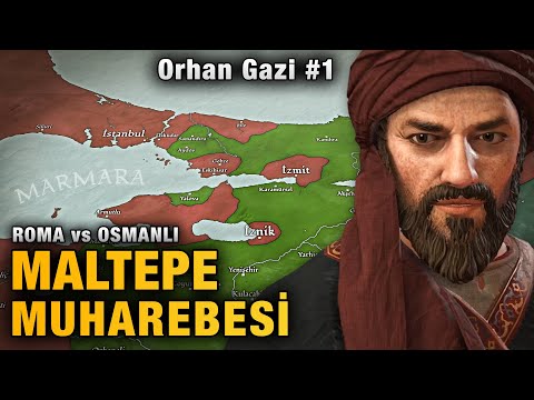 Maltepe Meydan Muharebesi (1329) | Orhan Gazi #1