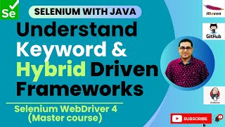 Session 61: Selenium-Hybrid Project | Understand Keyword & Hybrid Driven Frameworks in Selenium