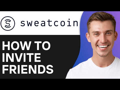 How To Invite Friends in Sweatcoin (2024)