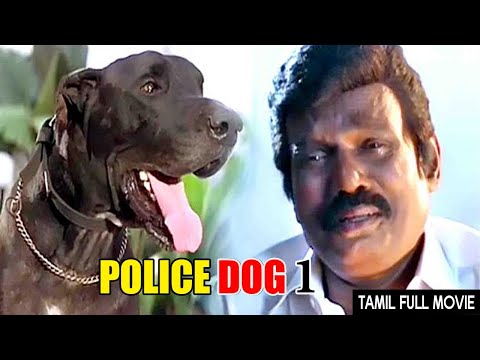 POLICE DOG 1 | Online Tamil Movie Full HD | Super Hit Full Movie Tamil