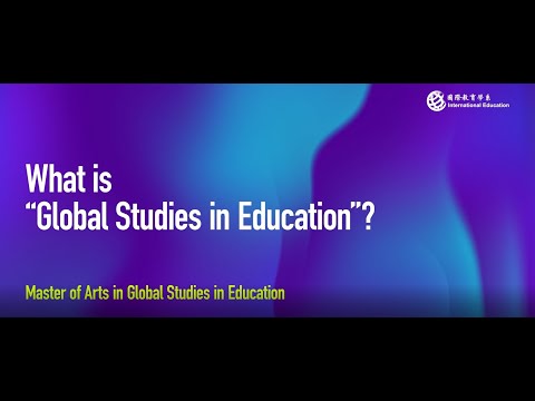 Master of Arts in Global Studies in Education