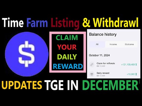 Time Farm Airdrop Listing And Tokenomics | New Updates | Claim Rewards | How To Use Application |