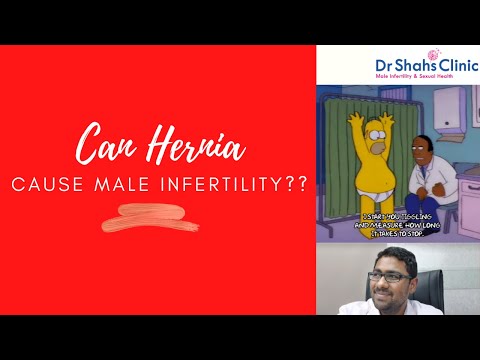 Can Hernia cause Male Infertility? @DrShahDupesh