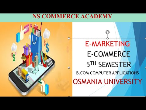 E MARKETING -E-COMMERCE - 5TH SEMESTER - B.COM COMPUTER APPLICATIONS