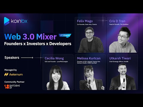 Web 3.0 Mixer Chapter 2: Founders x Investors x Developers #KoinBX #Web3