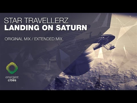 Star Traverllerz - Landing on Saturn [Emergent Cities]