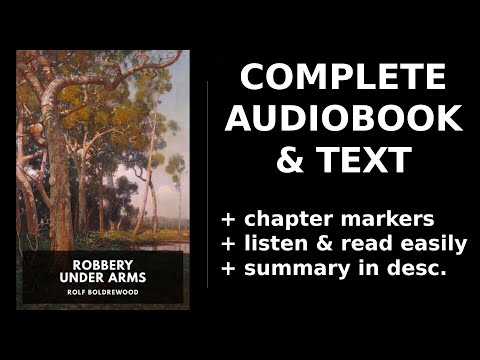 Robbery Under Arms (1/2) 🏆 By Rolf Boldrewood. FULL Audiobook