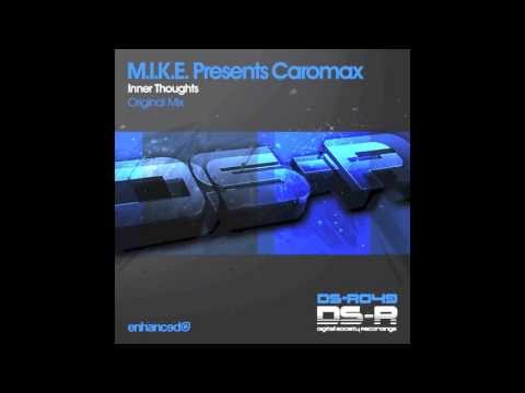 M.I.K.E. Presents Caromax - Inner Thoughts