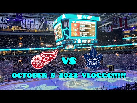 PREMIERE: Leafs Vs Red Wings October 8th 2022 VLOGGG!!!!! MUST WATCH UNTIL THE END ITS INSANE