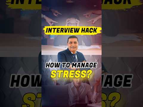 What If Interviewer Ask: How to Manage Stress?| How to Answer the Tricky Question | Interview Hacks