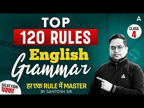 Top 120 Rules of English Grammar | Class 4 with Santosh Ray Sir | All Bank Exams 2024-25