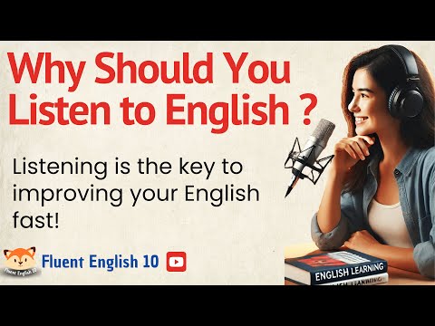 Why Listening to English is So Important? | English Listening Practice | Speak English Fluently